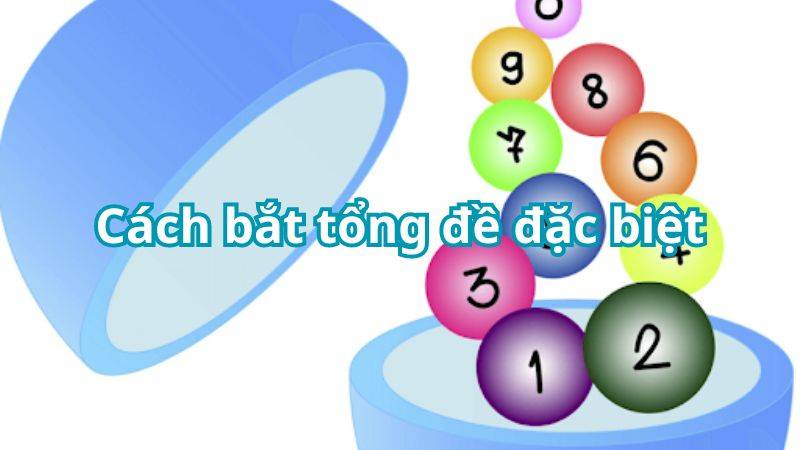 Tổng Đặc Biệt Là Gì?